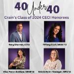 Celebrating Crain's Business Leaders 40 Under 40 Class of 2024 CECI Honorees